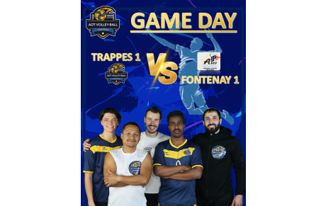 GAME DAY : Match poule 2 : Trappes 1 VS Fontenay 1 (Déplacement)